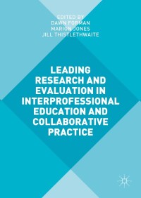 Imagen de portada: Leading Research and Evaluation in Interprofessional Education and Collaborative Practice 9781137537423