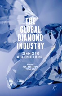 Cover image: The Global Diamond Industry 9781137537607