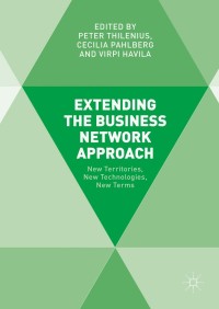 表紙画像: Extending the Business Network Approach 9781137537638