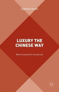 Cover image: Luxury the Chinese Way 9781137537737