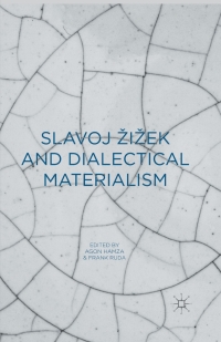 Omslagafbeelding: Slavoj Zizek and Dialectical Materialism 9781137545428