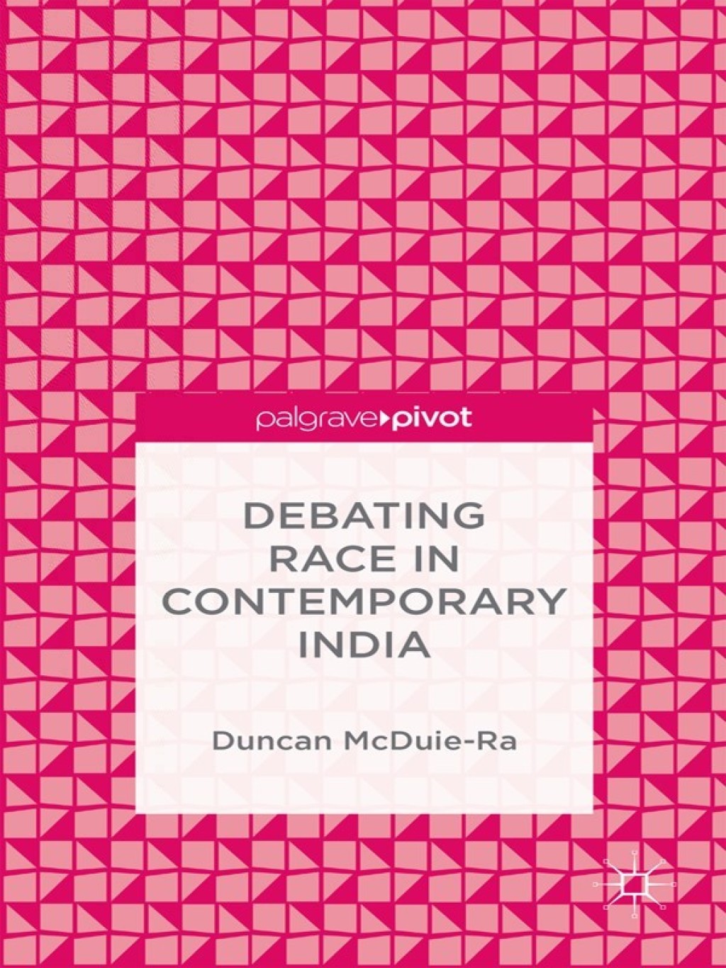 Debating Race in Contemporary India
