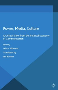 Cover image: Power, Media, Culture 9781349712076