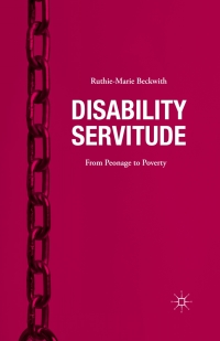 Cover image: Disability Servitude 9781137540300
