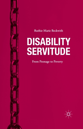Cover image: Disability Servitude 9781137540300