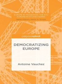 Imagen de portada: Democratizing Europe 9781137540904