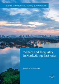 Immagine di copertina: Welfare and Inequality in Marketizing East Asia 9781137541055