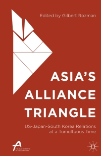 Imagen de portada: Asia’s Alliance Triangle 9781349553938