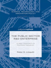 Imagen de portada: The Public Sector R&D Enterprise: A New Approach to Portfolio Valuation 9781137542083