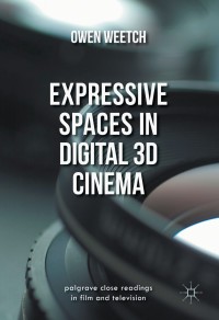 Imagen de portada: Expressive Spaces in Digital 3D Cinema 9781137542663
