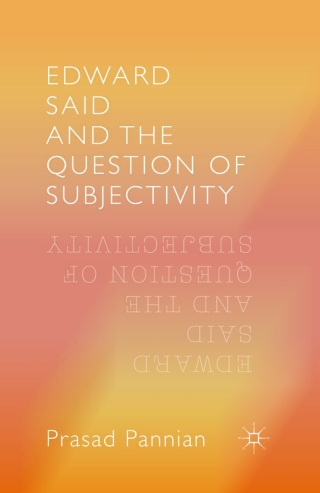 Cover image: Edward Said and the Question of Subjectivity 9781349559367
