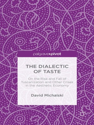 Imagen de portada: The Dialectic of Taste 9781137544278