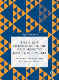 Cover image: The Next Financial Crisis and How to Save Capitalism 9781137546951