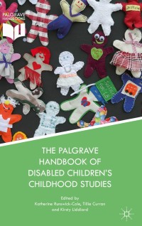 Imagen de portada: The Palgrave Handbook of Disabled Children’s Childhood Studies 9781137544452