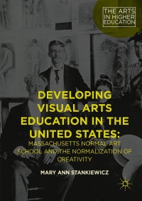 Cover image: Developing Visual Arts Education in the United States 9781137544483