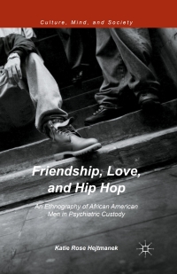Cover image: Friendship, Love, and Hip Hop 9781349561278