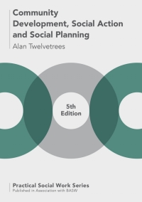 Immagine di copertina: Community Development, Social Action and Social Planning 5th edition 9781137544896