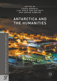 Cover image: Antarctica and the Humanities 9781137545749