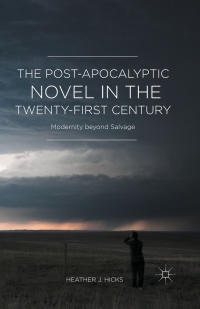 Imagen de portada: The Post-Apocalyptic Novel in the Twenty-First Century 9781137553669