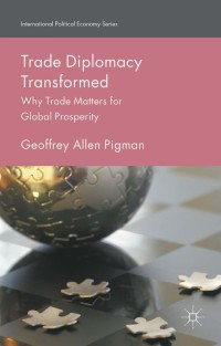 Cover image: Trade Diplomacy Transformed 9781137546647