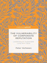 Cover image: The Vulnerability of Corporate Reputation 9781349578641