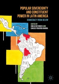 Imagen de portada: Popular Sovereignty and Constituent Power in Latin America 9781137548245