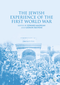 Omslagafbeelding: The Jewish Experience of the First World War 9781137548955