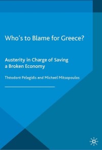 Imagen de portada: Who’s to Blame for Greece? 9781137549198