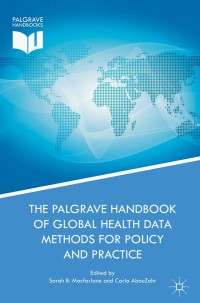 Cover image: The Palgrave Handbook of Global Health Data Methods for Policy and Practice 9781137549839