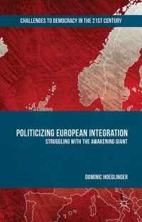 Omslagafbeelding: Politicizing European Integration 9781137550675