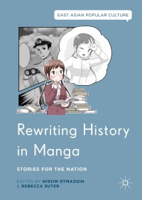 Cover image: Rewriting History in Manga 9781137554789