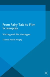 Imagen de portada: From Fairy Tale to Film Screenplay 9781137552020