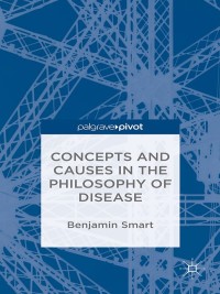 Cover image: The Philosophy of Disease 9781137552914