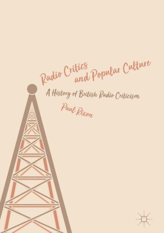 Cover image: Radio Critics and Popular Culture 9781137553867