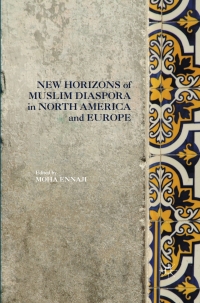 Cover image: New Horizons of Muslim Diaspora in Europe and North America 9781137565242
