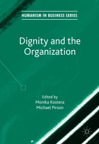 Cover image: Dignity and the Organization 9781137555618