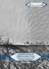 Cover image: Revisiting the Mexican Student Movement of 1968 9781137559876