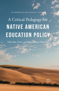 Omslagafbeelding: A Critical Pedagogy for Native American Education Policy 9781137557445