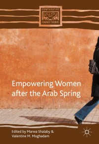 Cover image: Empowering Women after the Arab Spring 9781137567925