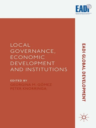 Cover image: Local Governance, Economic Development and Institutions 9781137557582