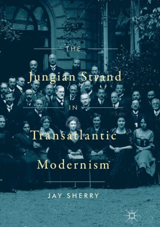 Immagine di copertina: The Jungian Strand in Transatlantic Modernism 9781137578211