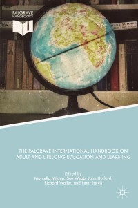 Omslagafbeelding: The Palgrave International Handbook on Adult and Lifelong Education and Learning 9781137557827