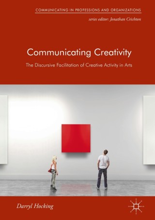 صورة الغلاف: Communicating Creativity 9781137558039
