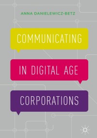 Cover image: Communicating in Digital Age Corporations 9781137558121