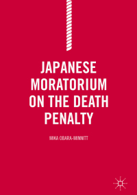 Cover image: Japanese Moratorium on the Death Penalty 9781137565303