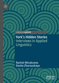 Cover image: York's Hidden Stories 9781137558381