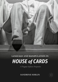 Imagen de portada: Language and Manipulation in House of Cards 9781137558473