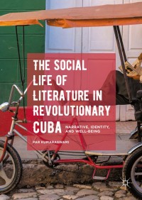 Imagen de portada: The Social Life of Literature in Revolutionary Cuba 9781137569639