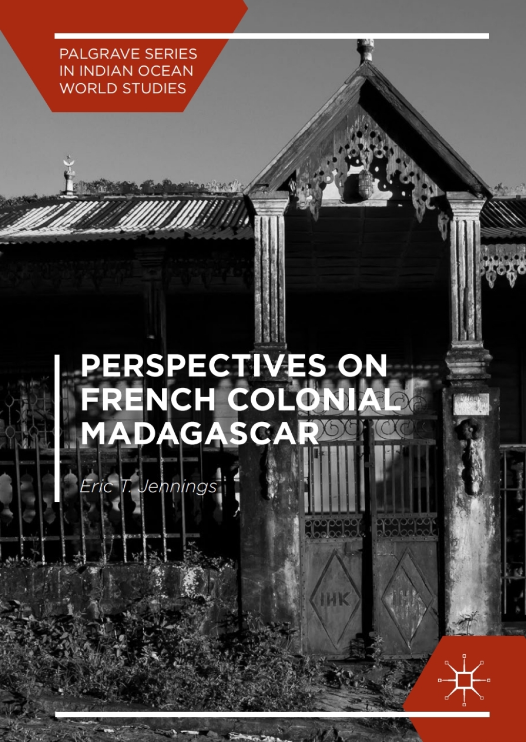 Perspectives on French Colonial Madagascar