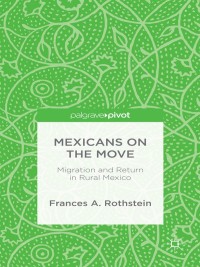表紙画像: Mexicans on the Move 9781137559937